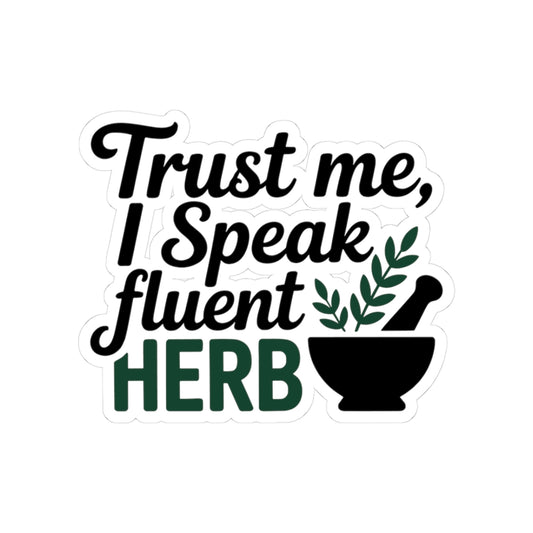 Naturopath Language Sticker - Fluent Herb Speaker Vinyl Decal for Naturopaths, Plant Medicine Experts