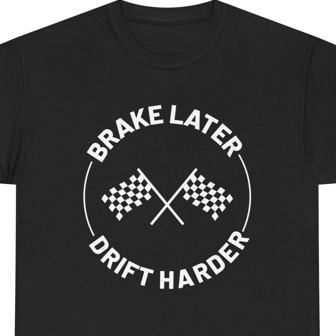 Drifting Drift Racing T-Shirt - Late Braking Tee for JDM Track Warriors