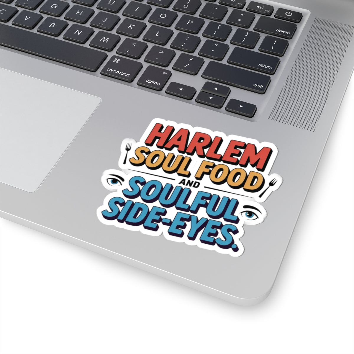 Harlem Soul Sticker - Food & Attitude Vinyl Decal for True NYC Vibes