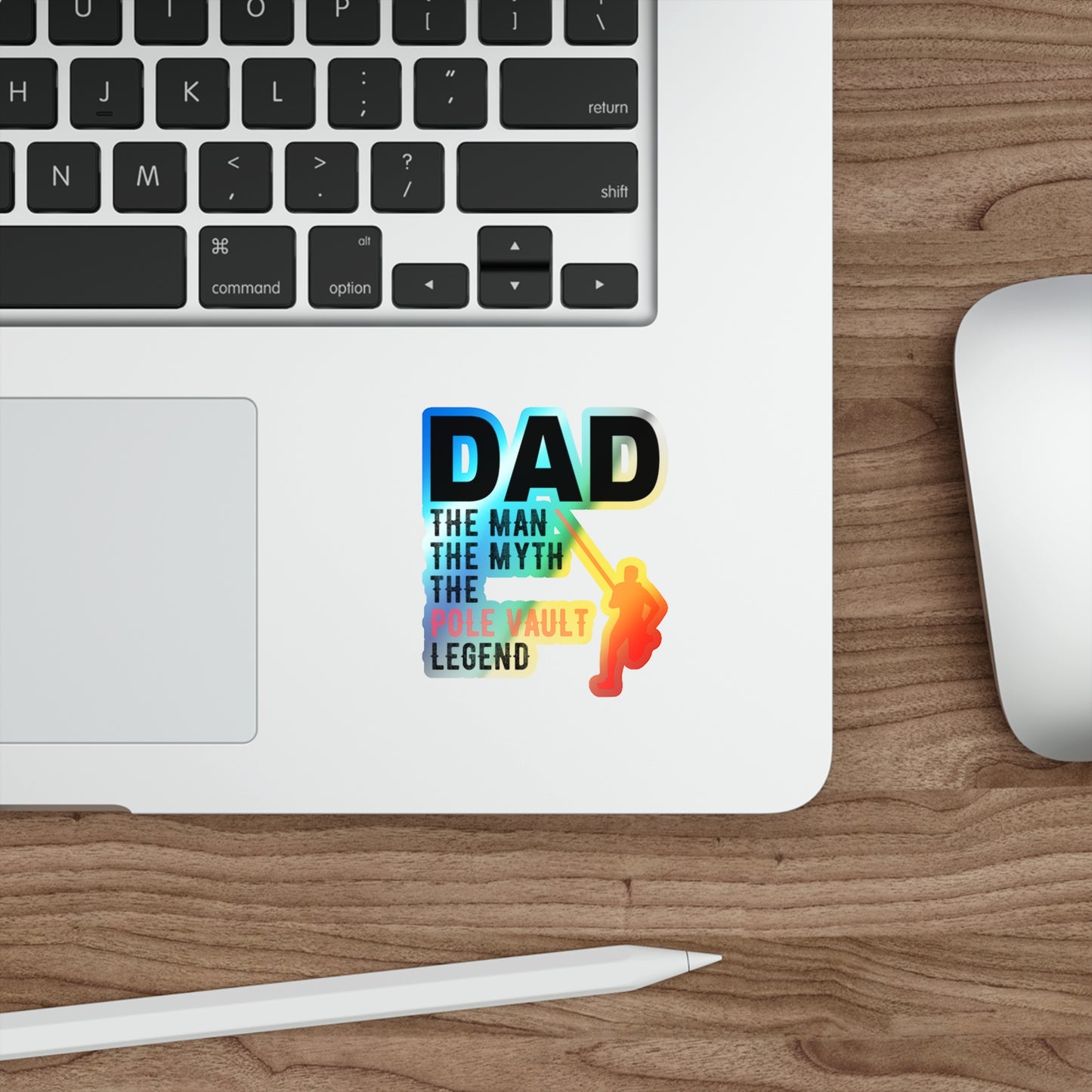 Pole Vault Sticker Holographic Vinyl - Dad, The Man, The Myth, The Legend