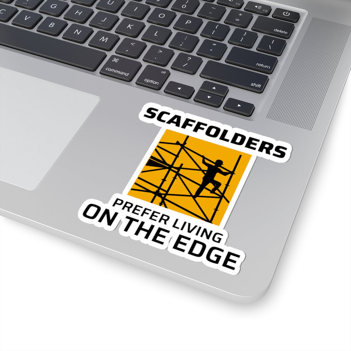 Scaffolder Life Sticker - Construction Edge Vinyl Decal for Builders & Height Workers