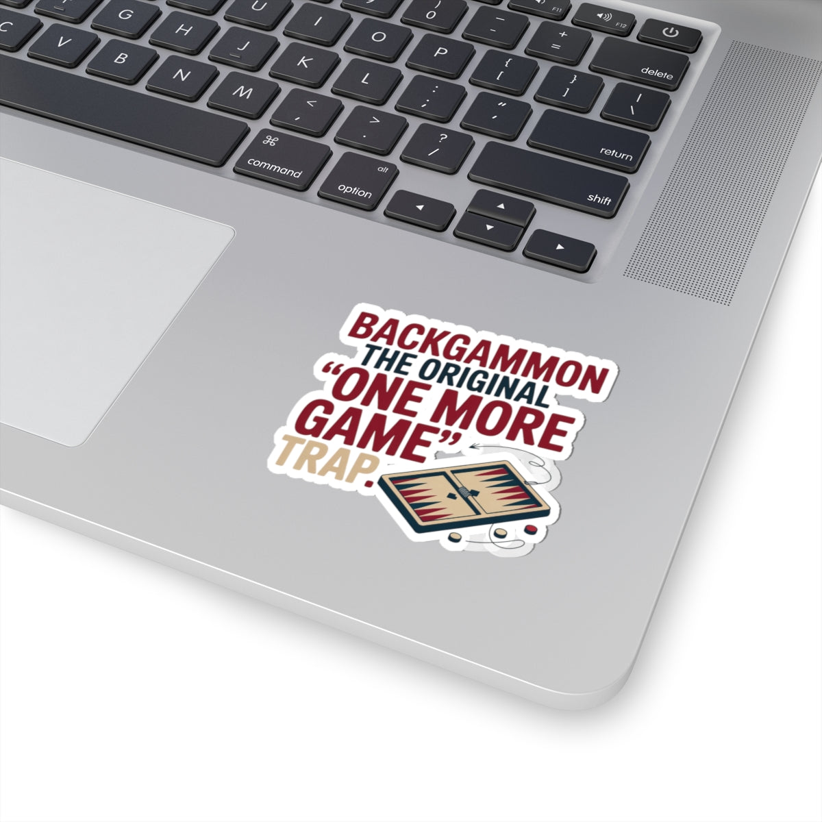 Backgammon Trap Sticker – Funny One More Game Addiction Quote Decal for Board Game Players & Strategy Fans