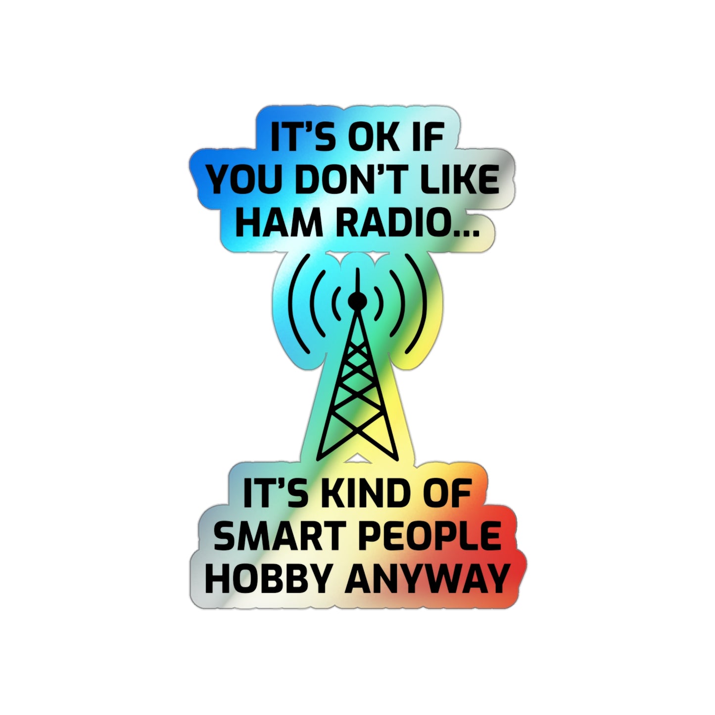 Amateur Ham Radio Operator Stickers Holographic Vinyl Decal - Morse Code & DXing for Tech Enthusiasts