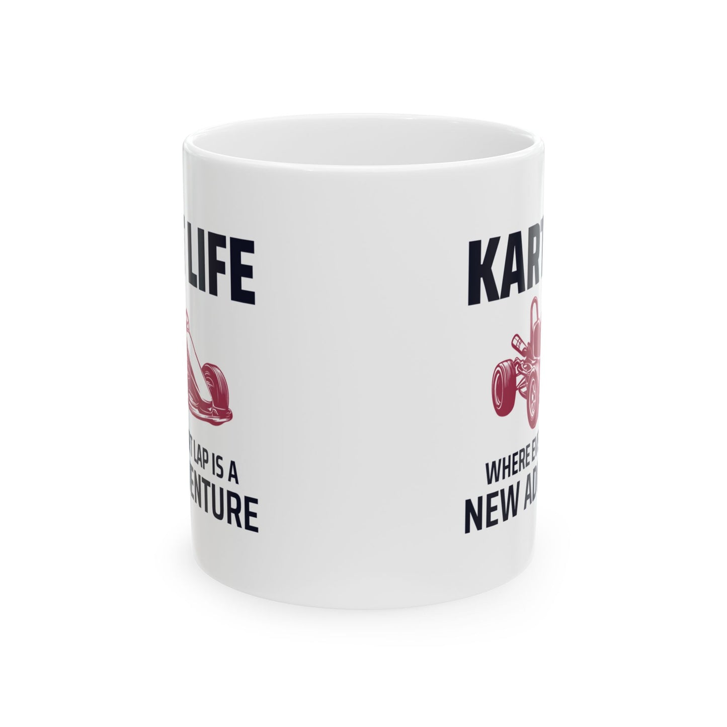 Go Kart Racing Mug - For Kart Life Enthusiasts & Racing Fans