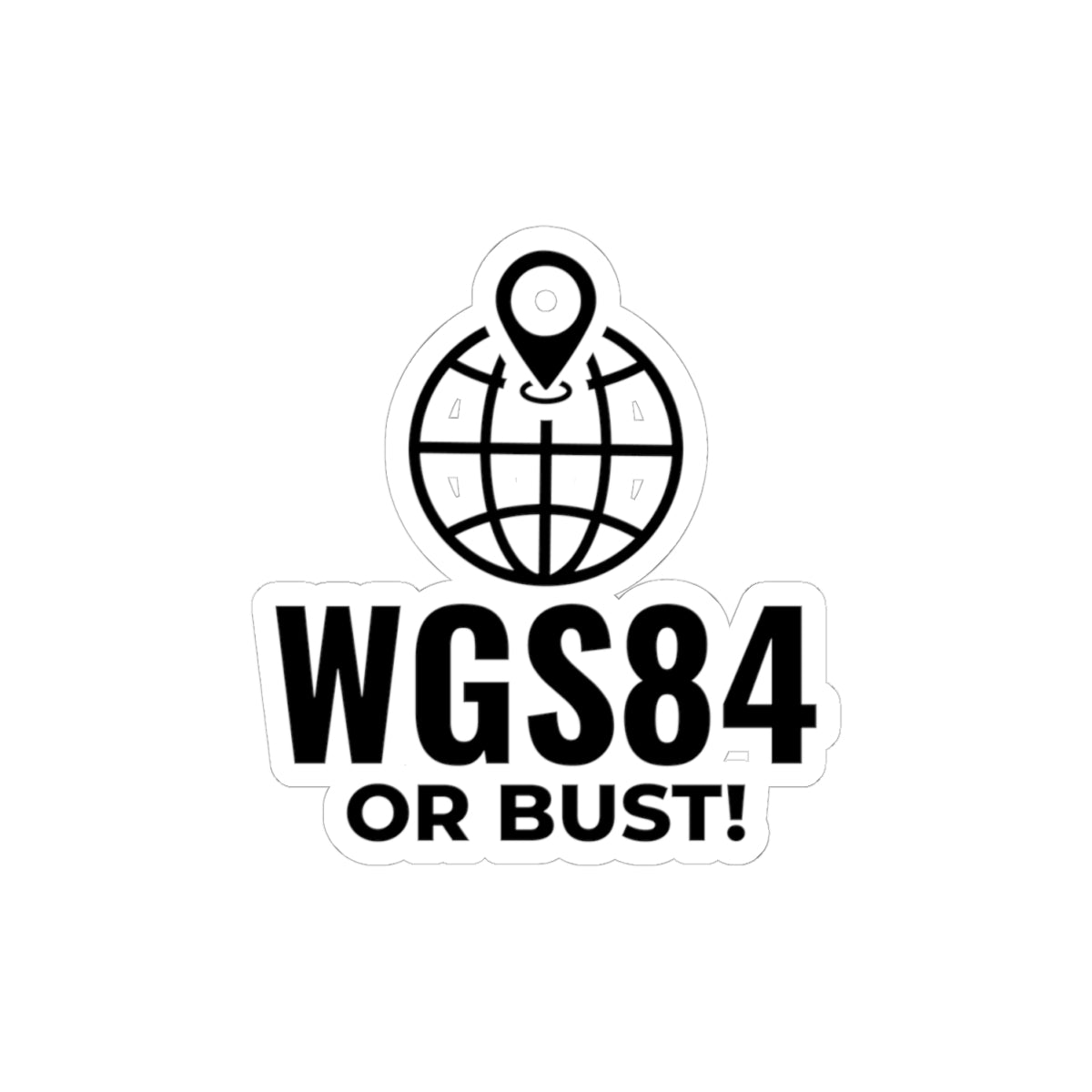 Geeky GIS Sticker - WGS84 Humor Vinyl Decal for Surveyors & Geospatial Nerds