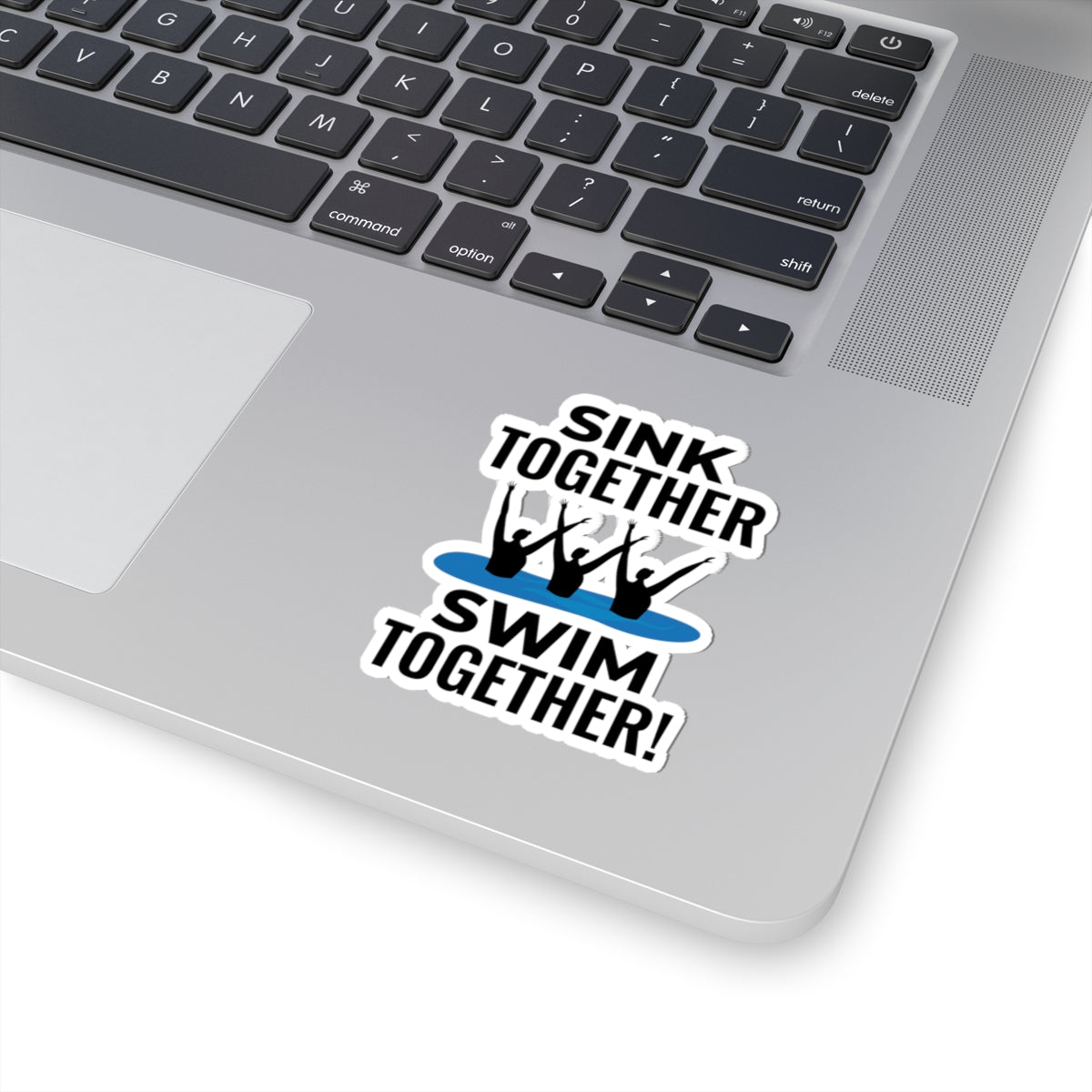 Teamwork Synchronized Swimming Sticker - Sink Together Swim Together Vinyl Decal for Swim Teams