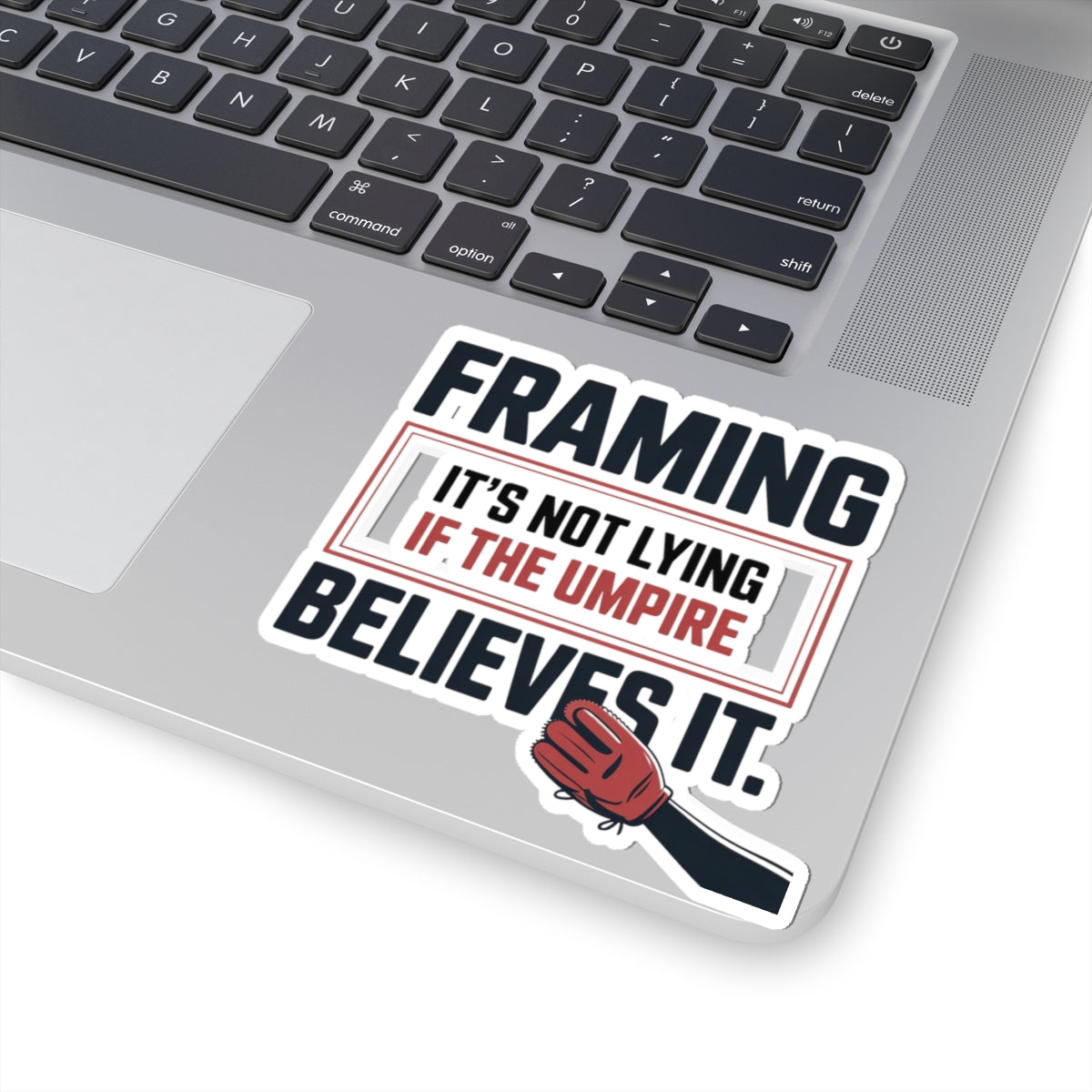 Baseball Catcher Sticker – Funny Framing Humor Decal for Catchers Travel Ball Players