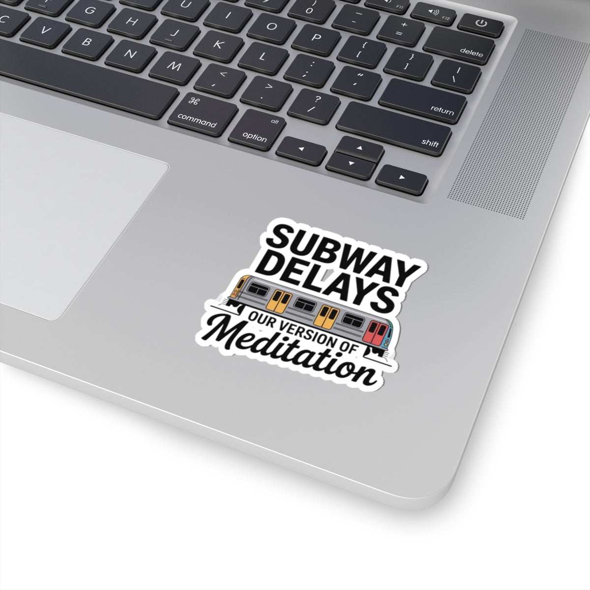 Subway Meditation Sticker - Forced Patience Vinyl Decal for MTA Survivors