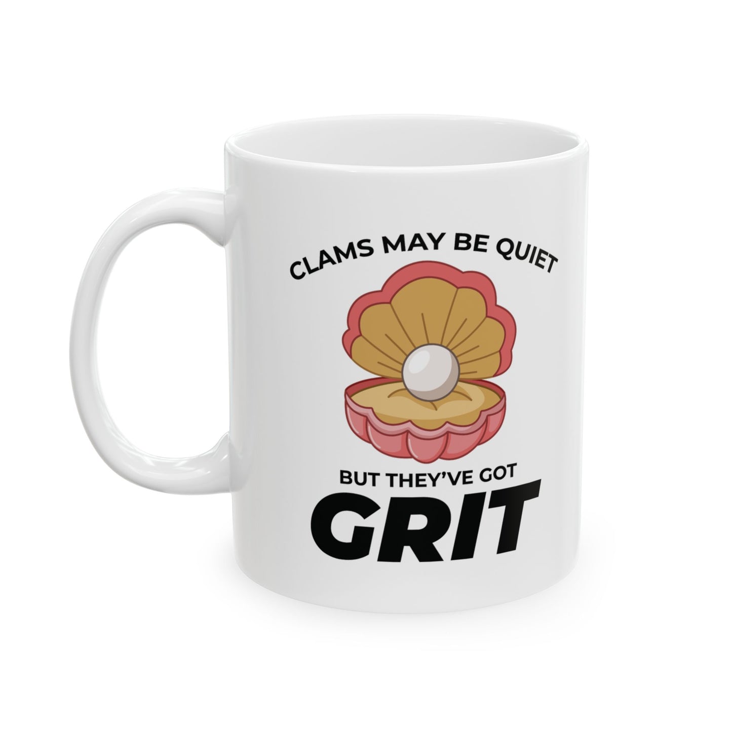 Clam Grit Mug, Quiet Strength, Motivational Ocean Gift