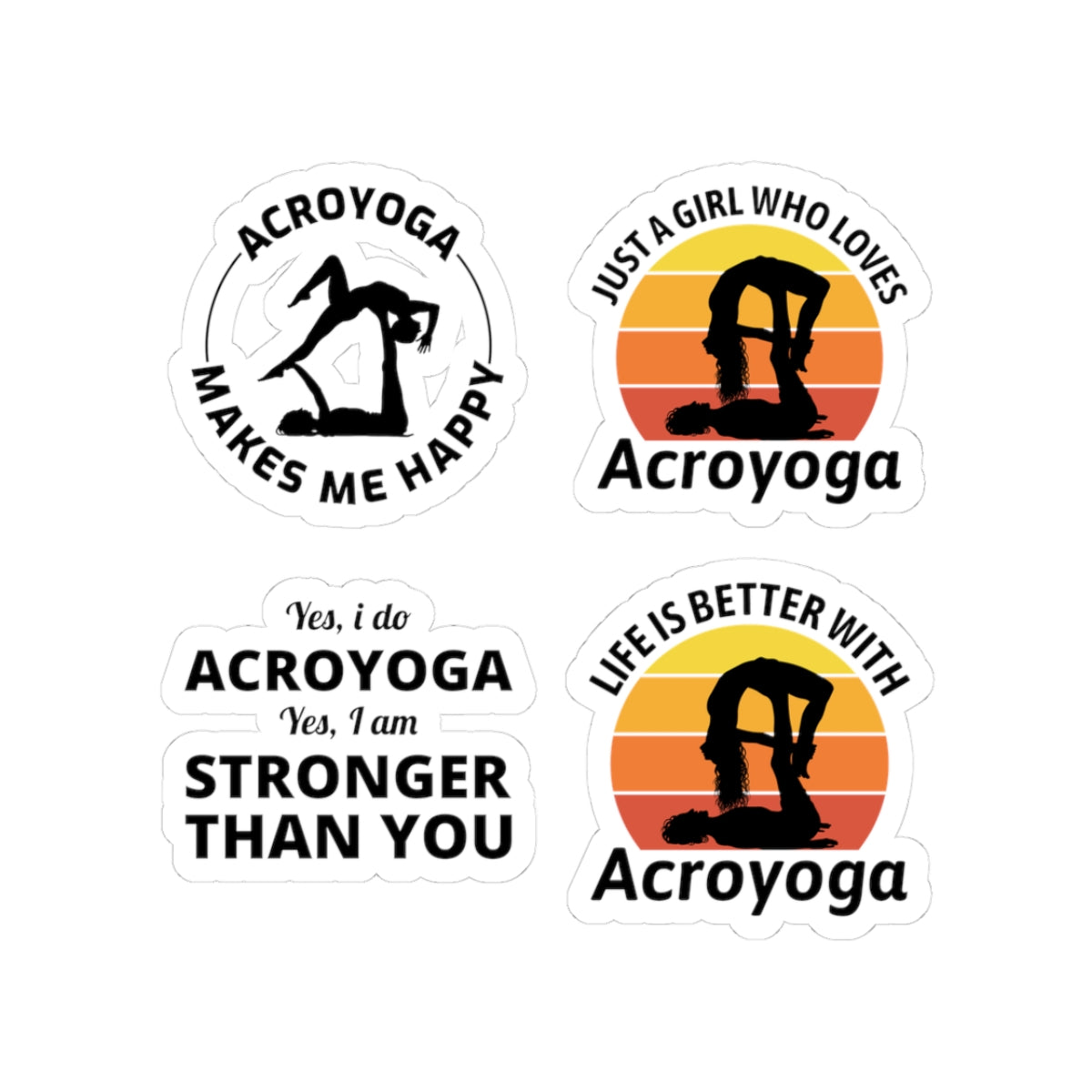 Acroyoga Sticker Pack – 4 PCS Funny Stronger Than You Life Is Better Decal Set for Women Yoga Practitioners