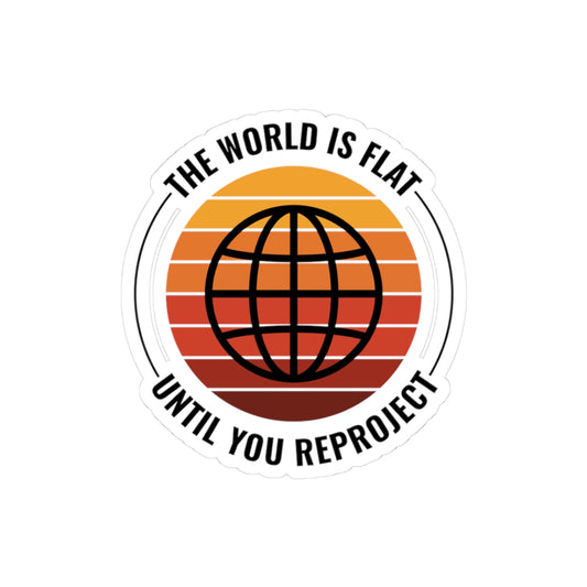 "Geeky GIS Sticker - Map Projection Humor Vinyl Decal for Cartographers & Surveying Nerds"