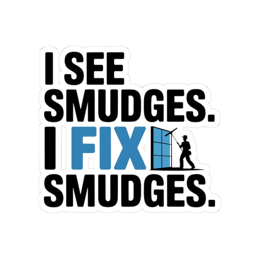 Window Cleaner Sticker - Smudge Fixer Vinyl Decal for Professionals & Crews