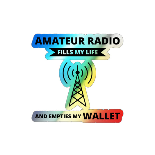 Amateur Ham Radio Operator Stickers Holographic Vinyl Decal - Gear Collector & Shack Builder