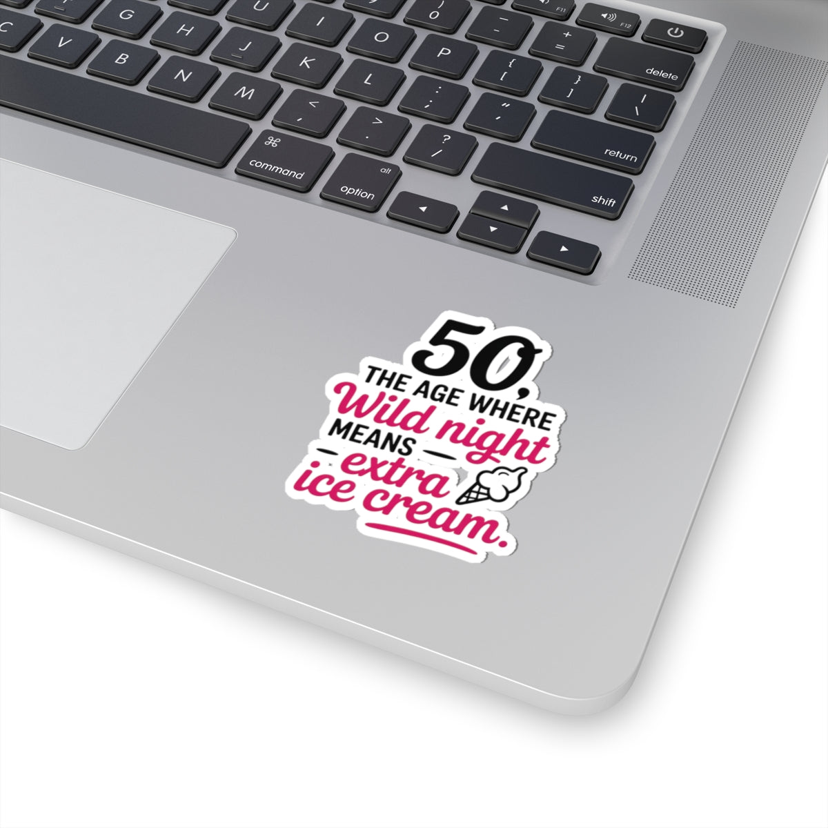 Playful 50th Birthday Sticker - Gag Gift Vinyl Decal for Women, Adults, and Ice Cream Lovers Turning 50
