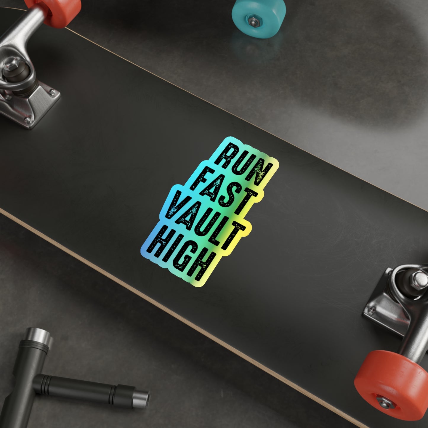 Pole Vault Stickers Holographic Vinyl Track & Field – 'Run Fast, Vault Higher' Pole Vaulting Quote for Athletes