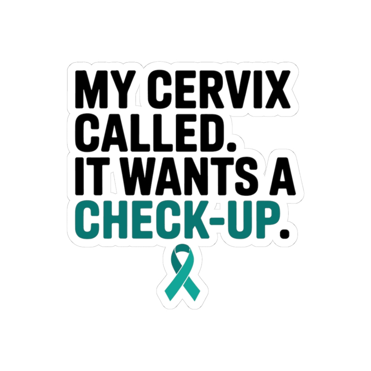 Cervical Cancer Awareness Sticker - Proactive Health Vinyl Decal for Women, Survivors, and Advocates