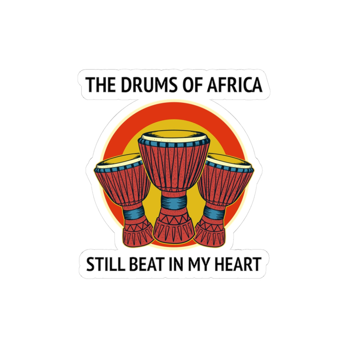 African Drums Heartbeat Sticker - Djembe Passion Vinyl Decal for Percussionists & World Music Lovers