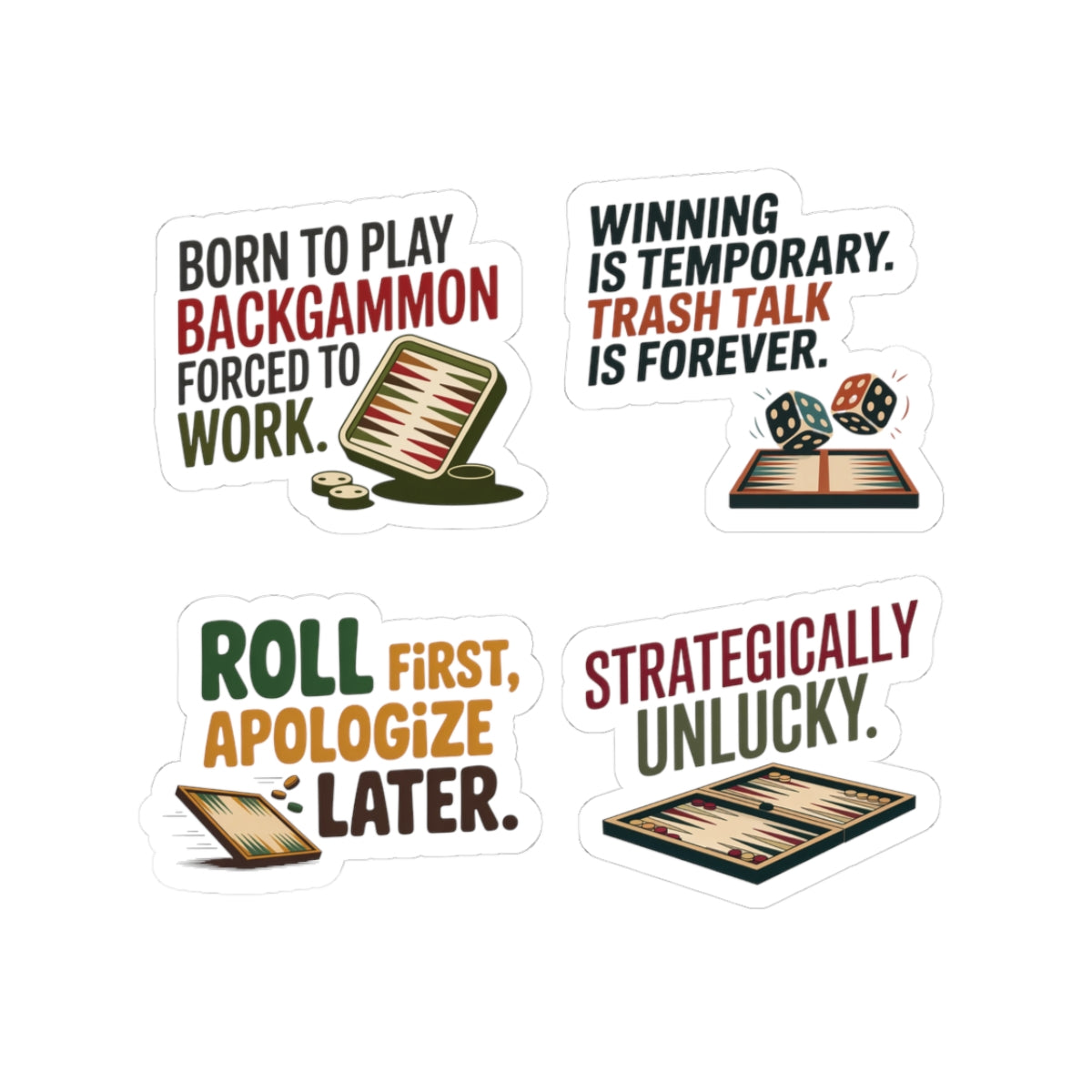 Backgammon Sticker Pack – 4 PCS Funny Bold Attitude Quote Decals for Board Game Players & Strategy Fans