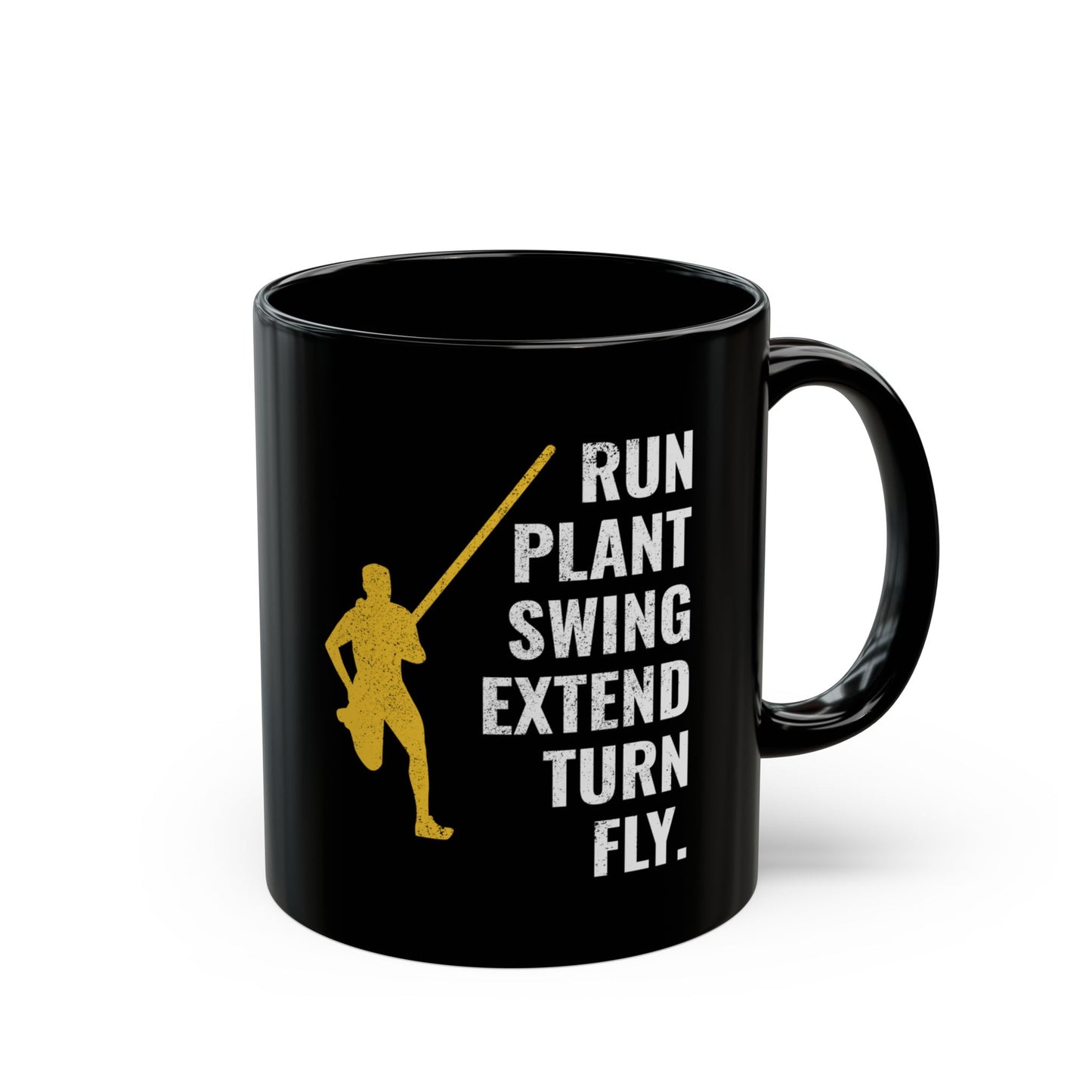 Pole Vault Mug Black – RUN PLANT SWING Technique for Jumpers Field Event Enthusiasts 11oz