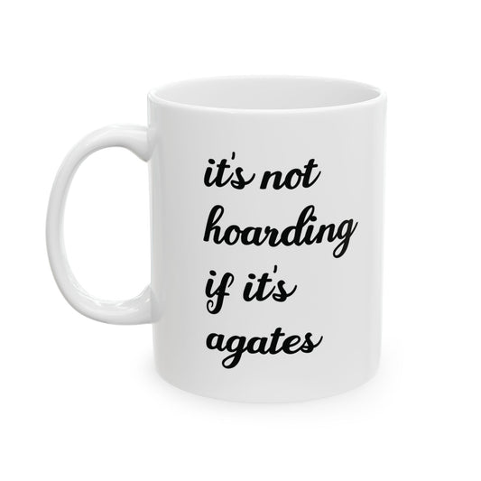 Geologist Mug - Funny Rock Hoarding Gift for Rock Collectors and Geology Lovers