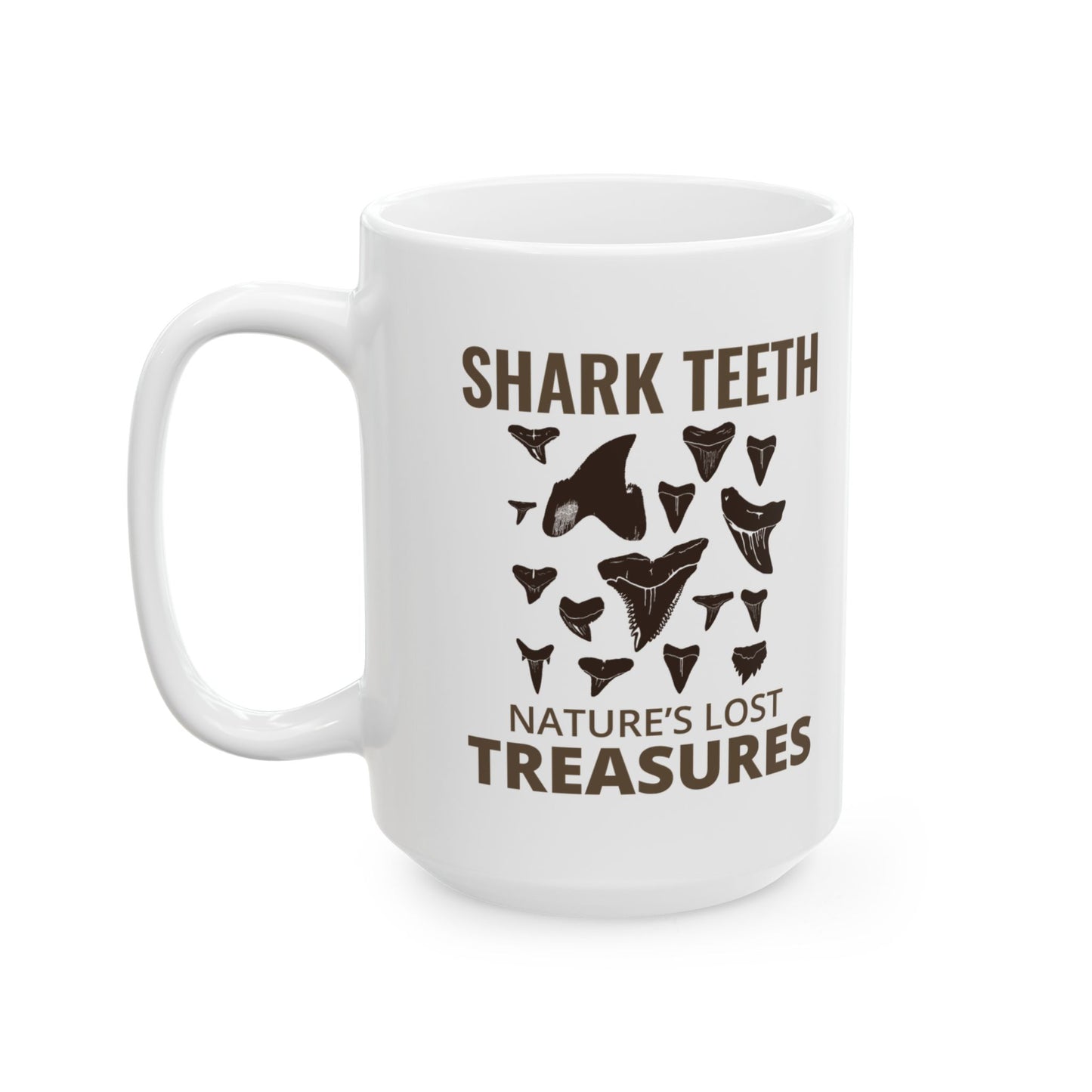 Shark Teeth Collector Mug – Nature’s Lost Treasures, Fossil Hunter Gift