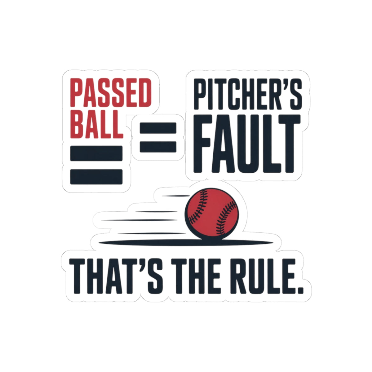 Baseball Catcher Sticker – Funny Passed Ball Blame Decal for Catchers Travel Ball Players