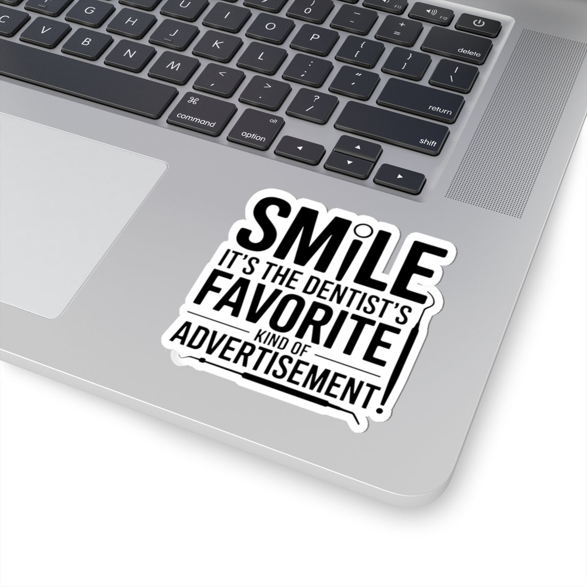 Dentist Advertisement Sticker - Smile Vinyl Decal for Dental Offices