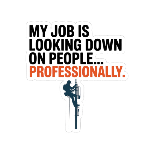 Tower Climber Sticker - Looking Down Professionally Vinyl Decal for Telecom Techs