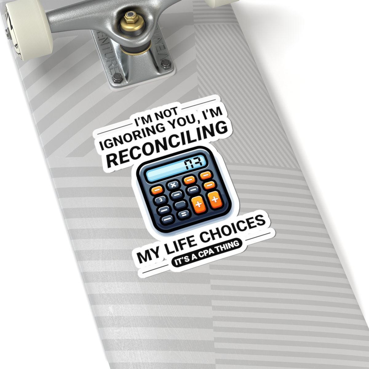 CPA Life Sticker - Funny Accountant Vinyl Decal for Tax Pros & Number Lovers