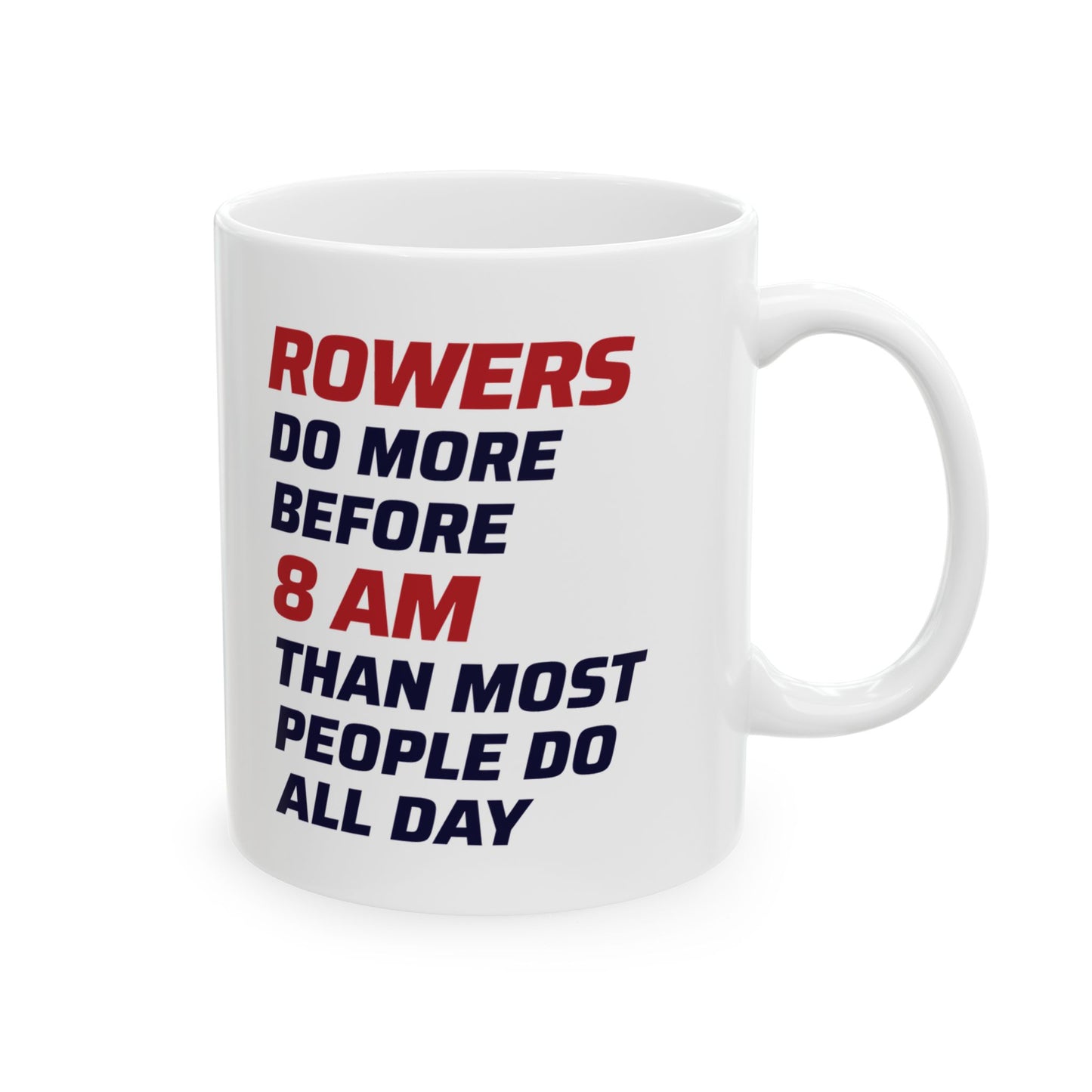 Rowing Mug - Rowers Do More - Motivational Crew Gift