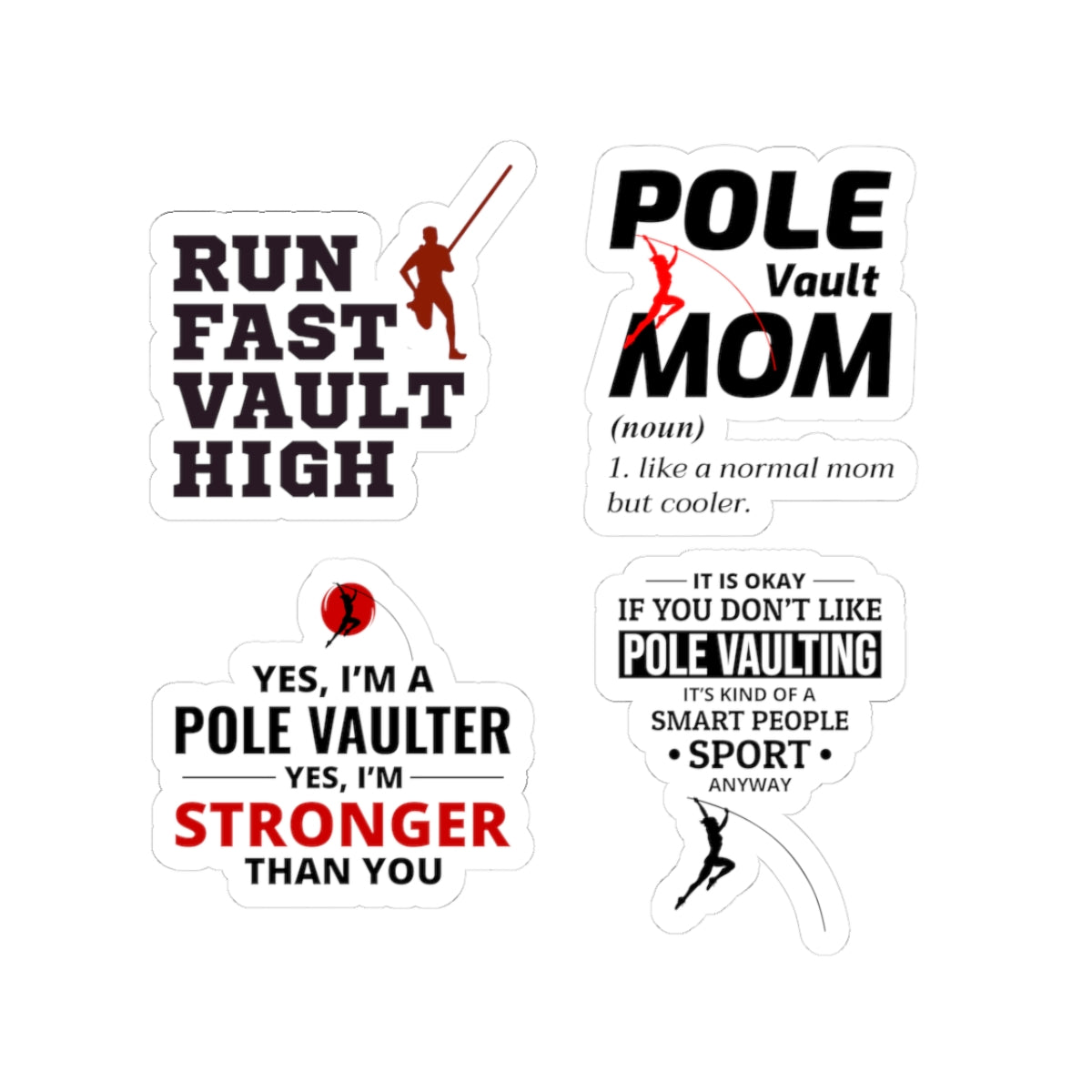 Pole Vault Sticker Pack – 4 PCS Funny Savage Humor Graphic Decal Set for Track and Field Athletes, Vaulters & Sport Moms