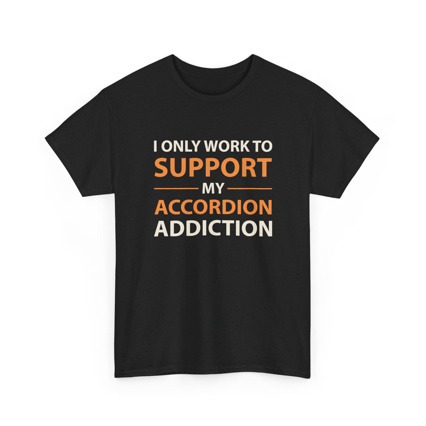 Accordion T-Shirt – Funny Slogan Addiction Graphic Tee for Accordionists Music Lovers