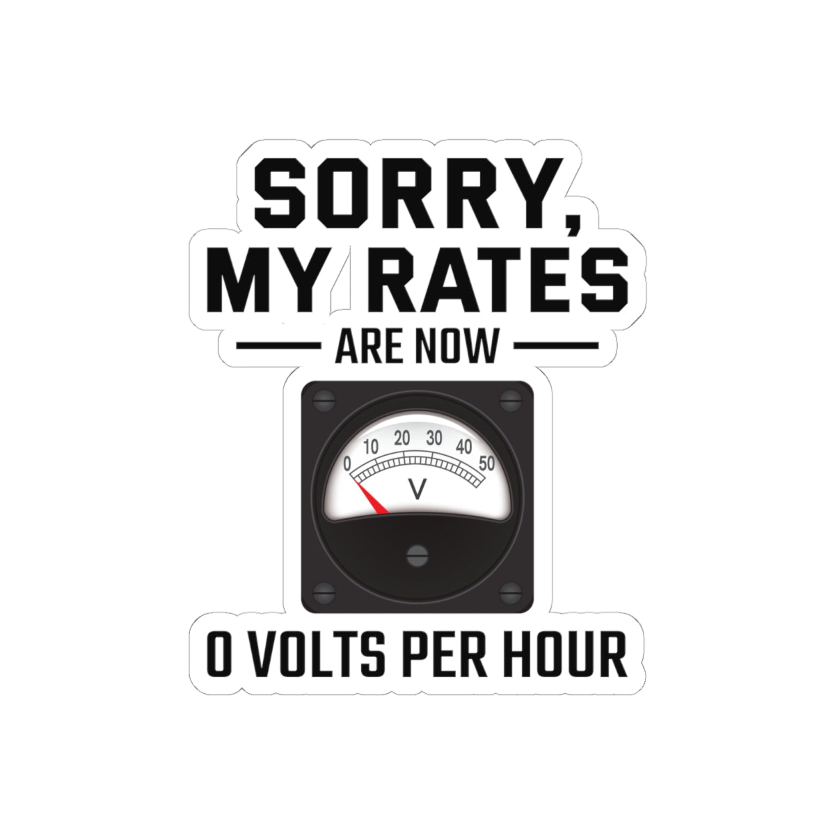 Retired Electrician Sticker - 0 Volts Humor Vinyl Decal for Electrical Techs & Trade Retirees