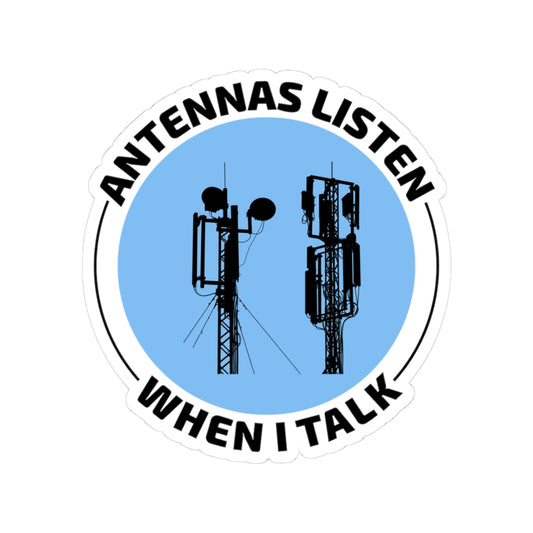 Antenna Technician Sticker - Antennas Listen Vinyl Decal for Radio Techs