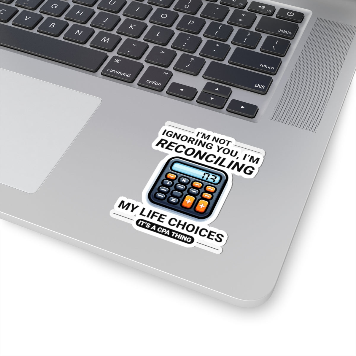 CPA Life Sticker - Funny Accountant Vinyl Decal for Tax Pros & Number Lovers
