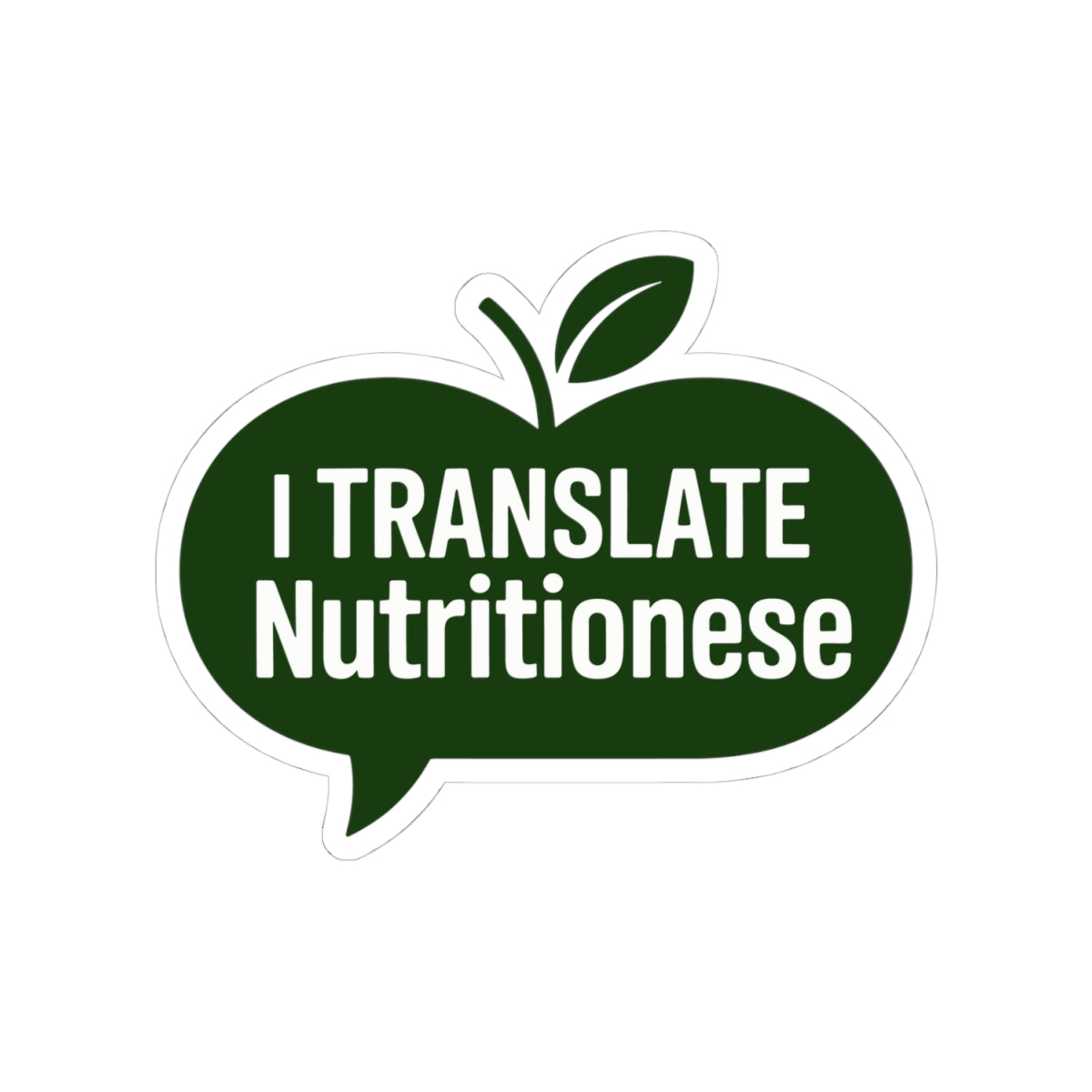 Expert Dietitian Sticker - Translate Nutritionese Vinyl Decal for Registered Dietitians, Nutritionists