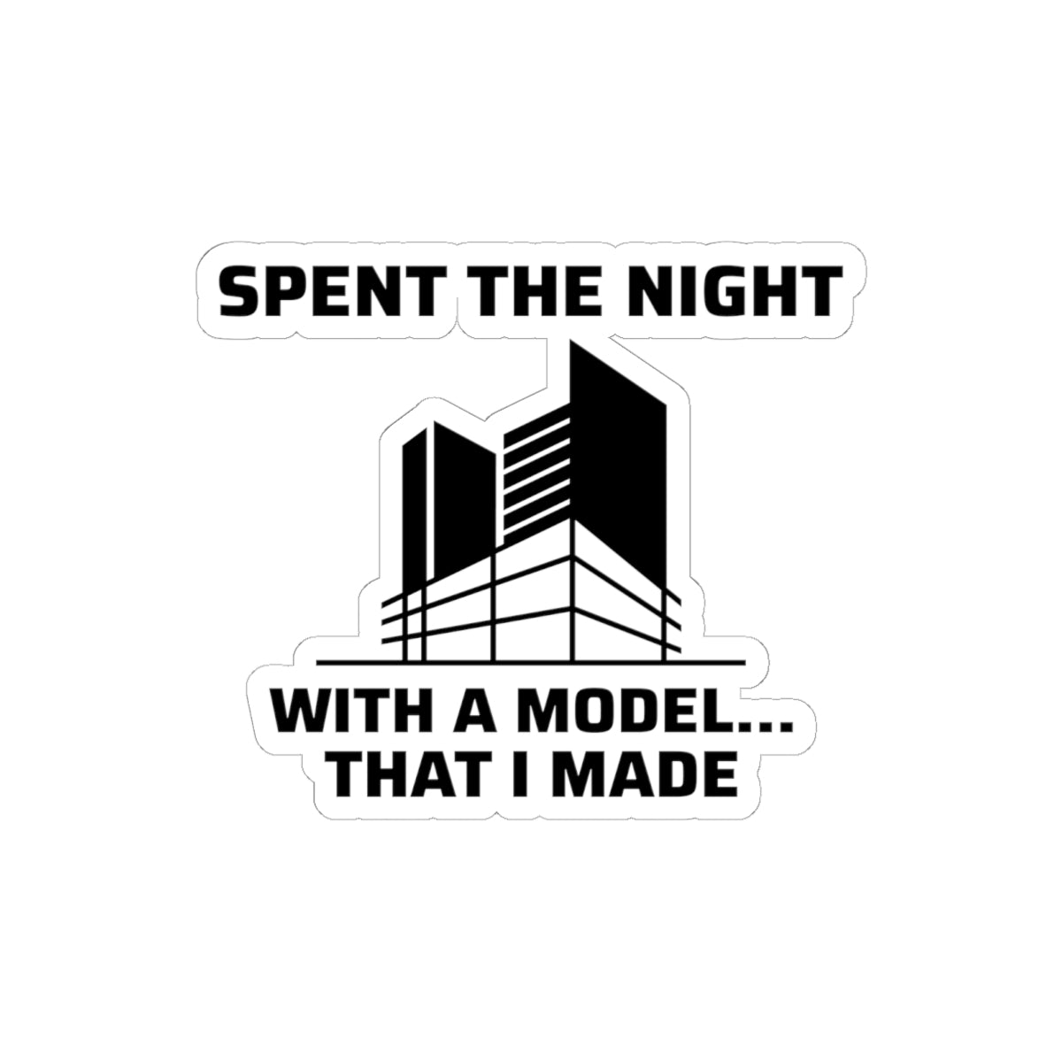 Architect Model Sticker - Design Humor Vinyl Decal for Architects & Drafting Professionals