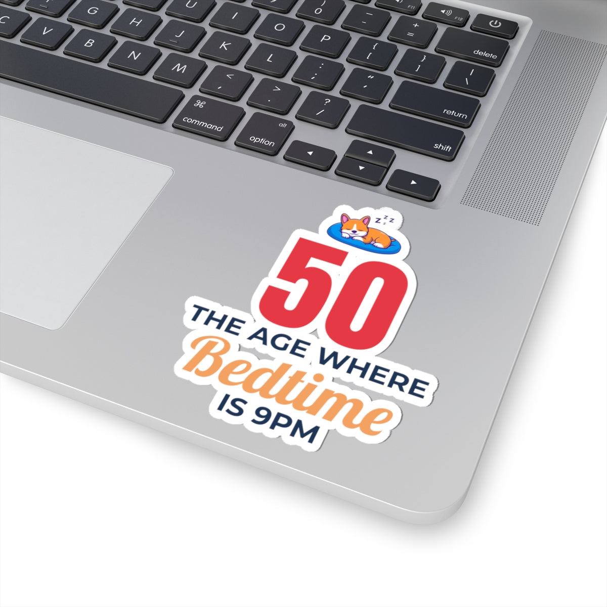Funny 50th Birthday Sticker - 'The Age Where Bedtime is 9PM' Vinyl Decal for Humorous Milestone Celebrations