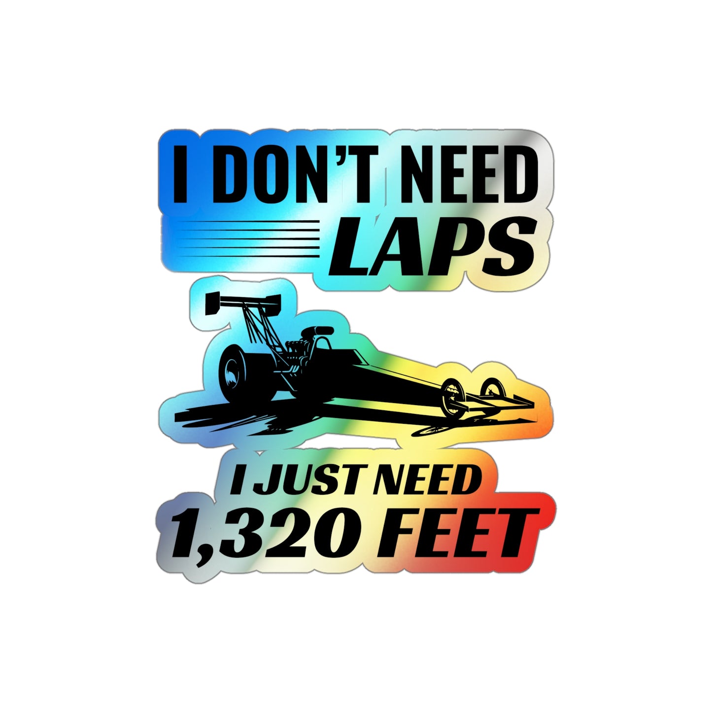 Dragster Drag Racing Holographic Stickers Vinyl – Drag Strip Vinyl Decal for Hardcore Racers and Car Builders