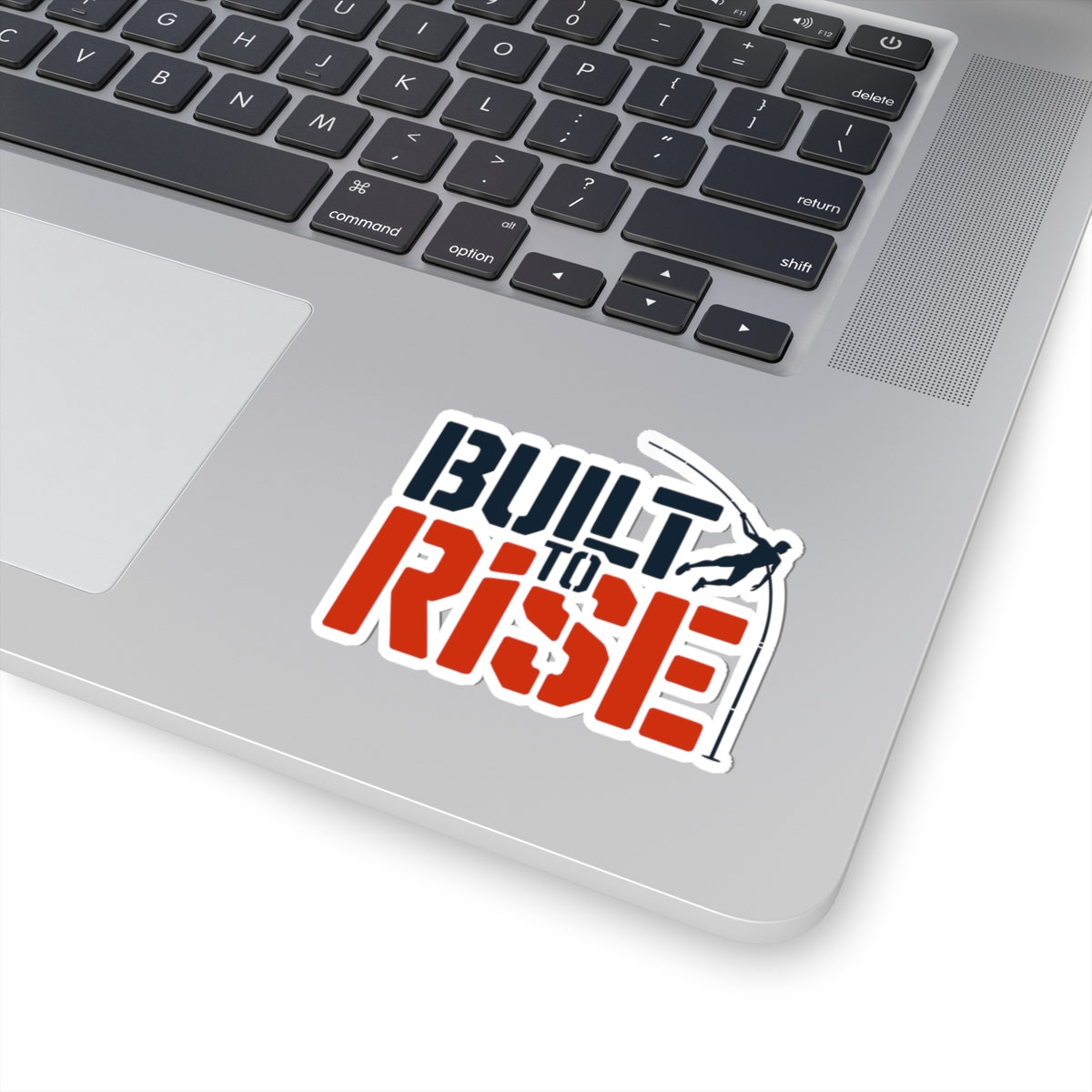 Pole Vault Sticker – Bold Motivational Built to Rise Athletic Decal for Track and Field Athletes, Competitive Vaulters