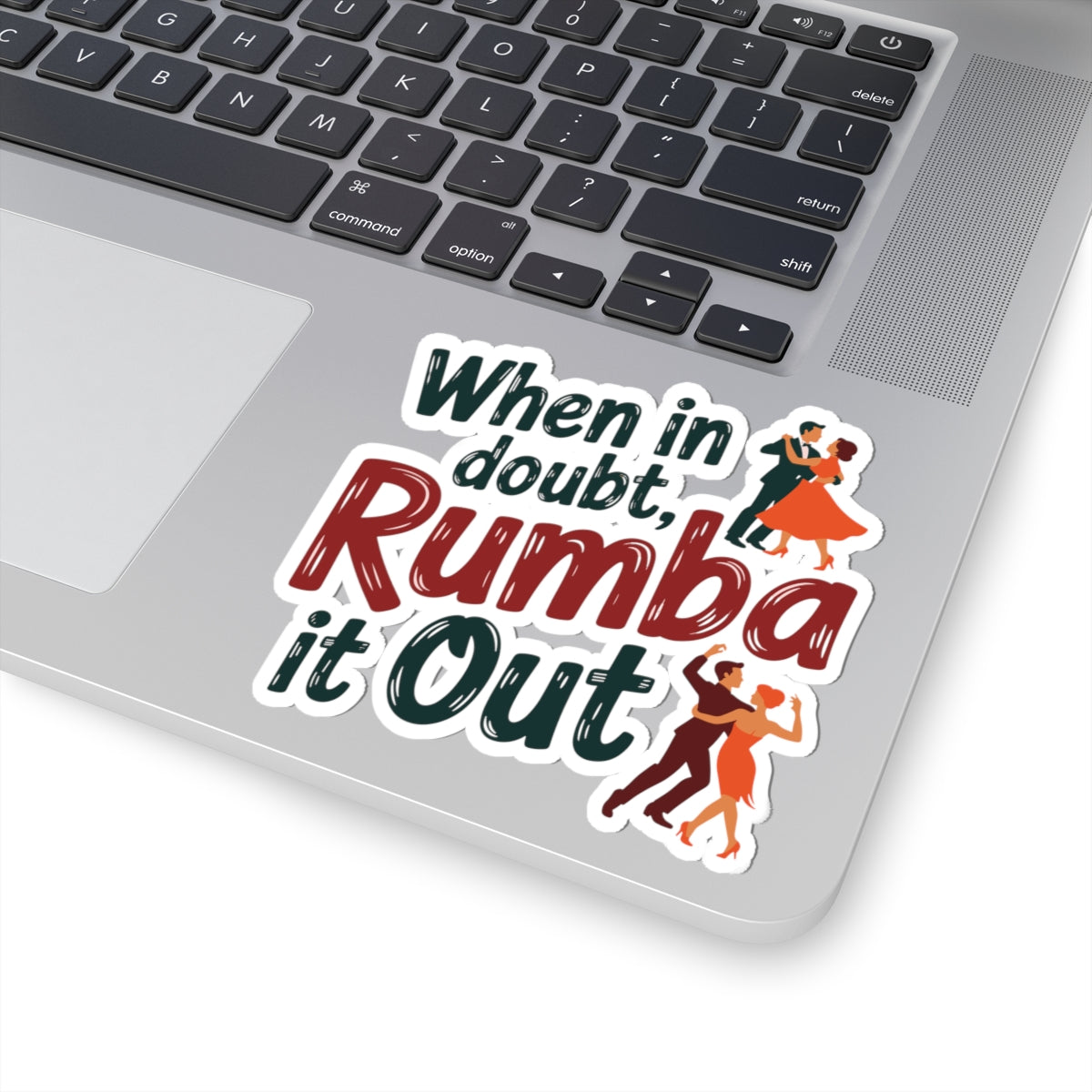 Rumba Advice Sticker - Dance Motto Vinyl Decal for Dancers, Ballroom Students, Instructors