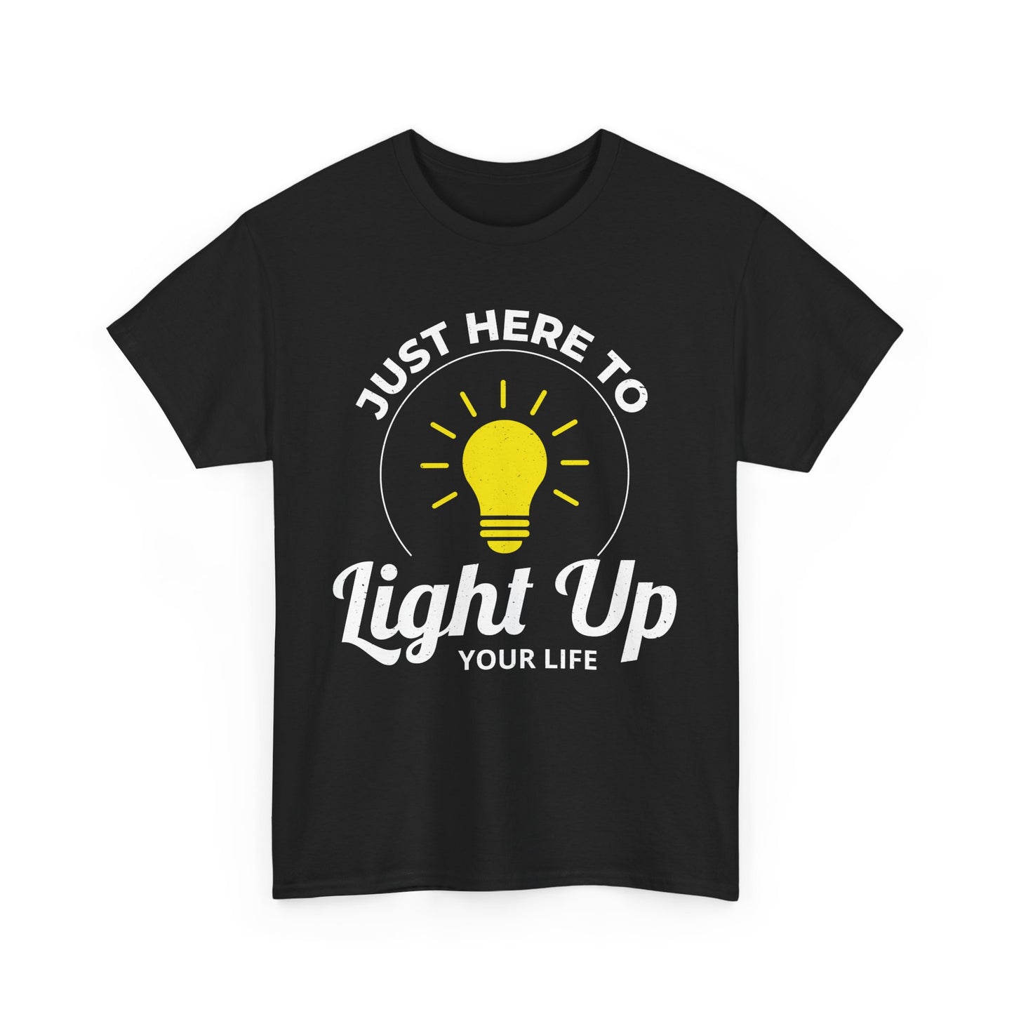 Elektriker T-Shirt Light Up Your Life Lustige Arbeitskleidung
