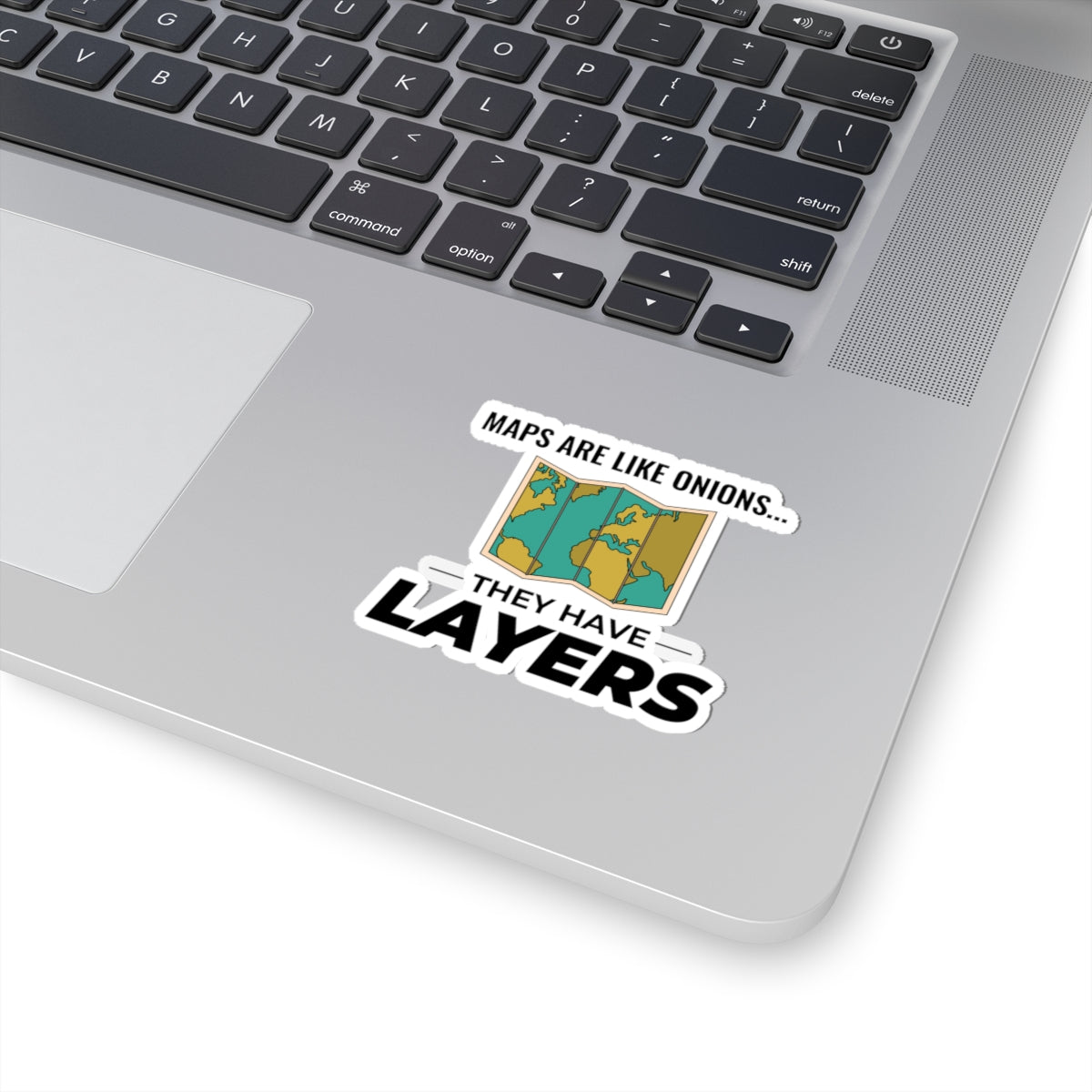 "Layered Maps Sticker - GIS Humor Vinyl Decal for Cartographers & Analysts."