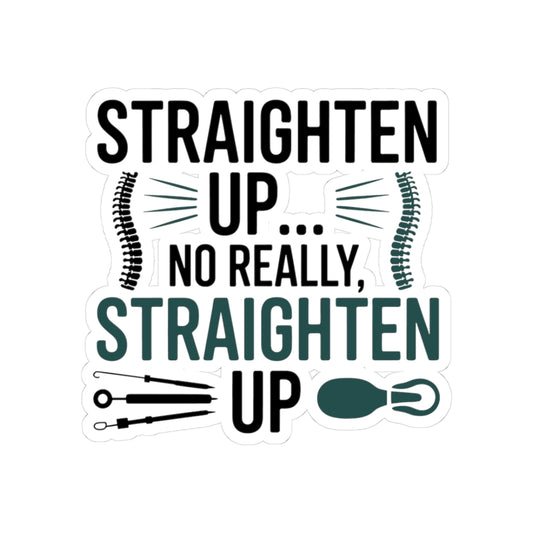 Posture Reminder Sticker - Chiropractic Humor Vinyl Decal for Chiropractors, Spine Specialists