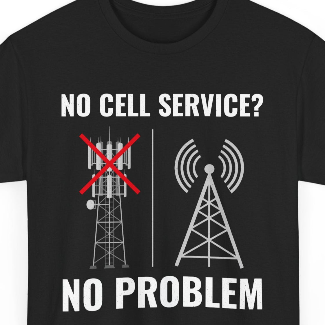 "Amateur Ham Radio Operator T-Shirt - No Cell Service? No Problem for Off-Grid Comms & Hams"