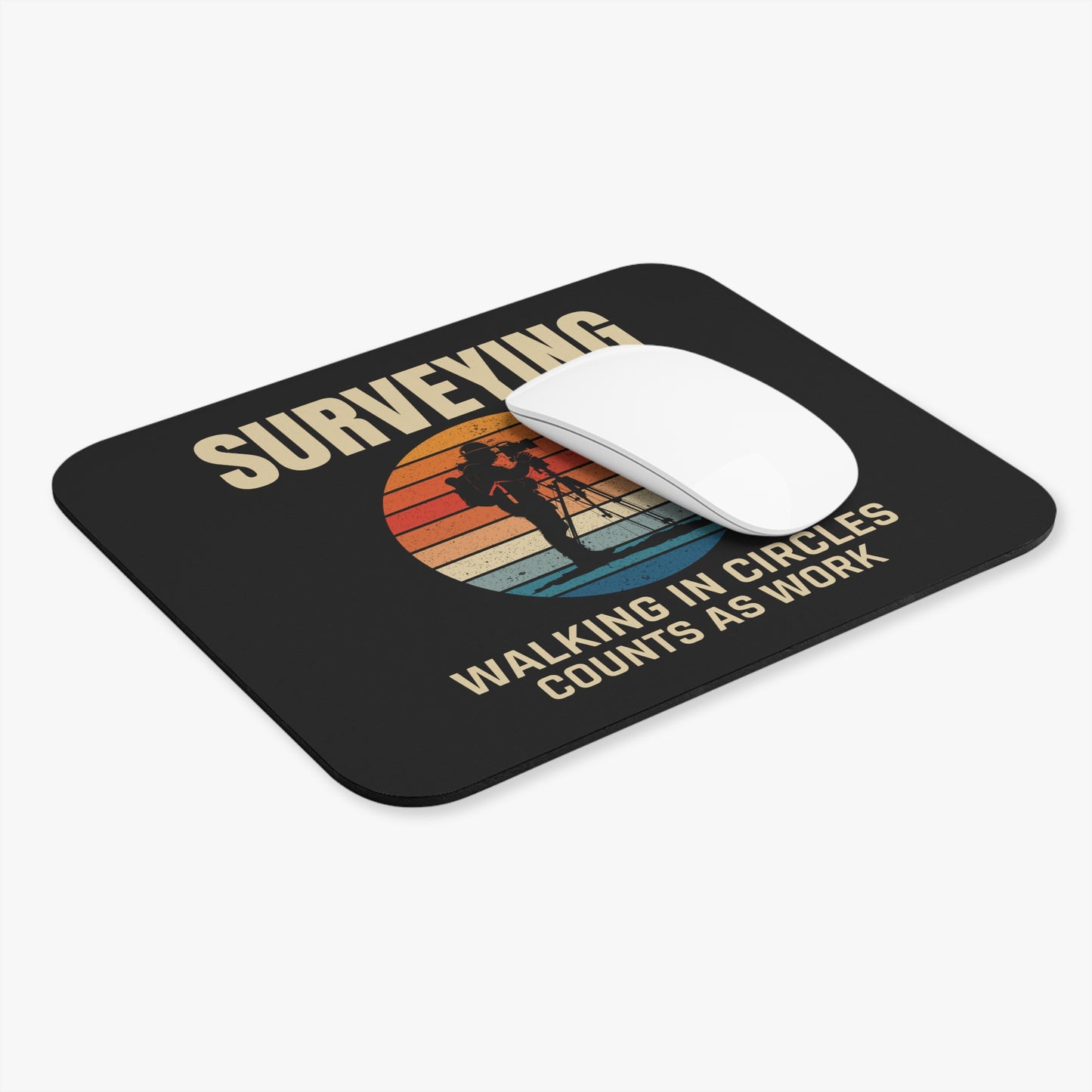 Funny Surveying Mouse Pad - Land Surveyor Non-Slip Rubber Base for Engineers