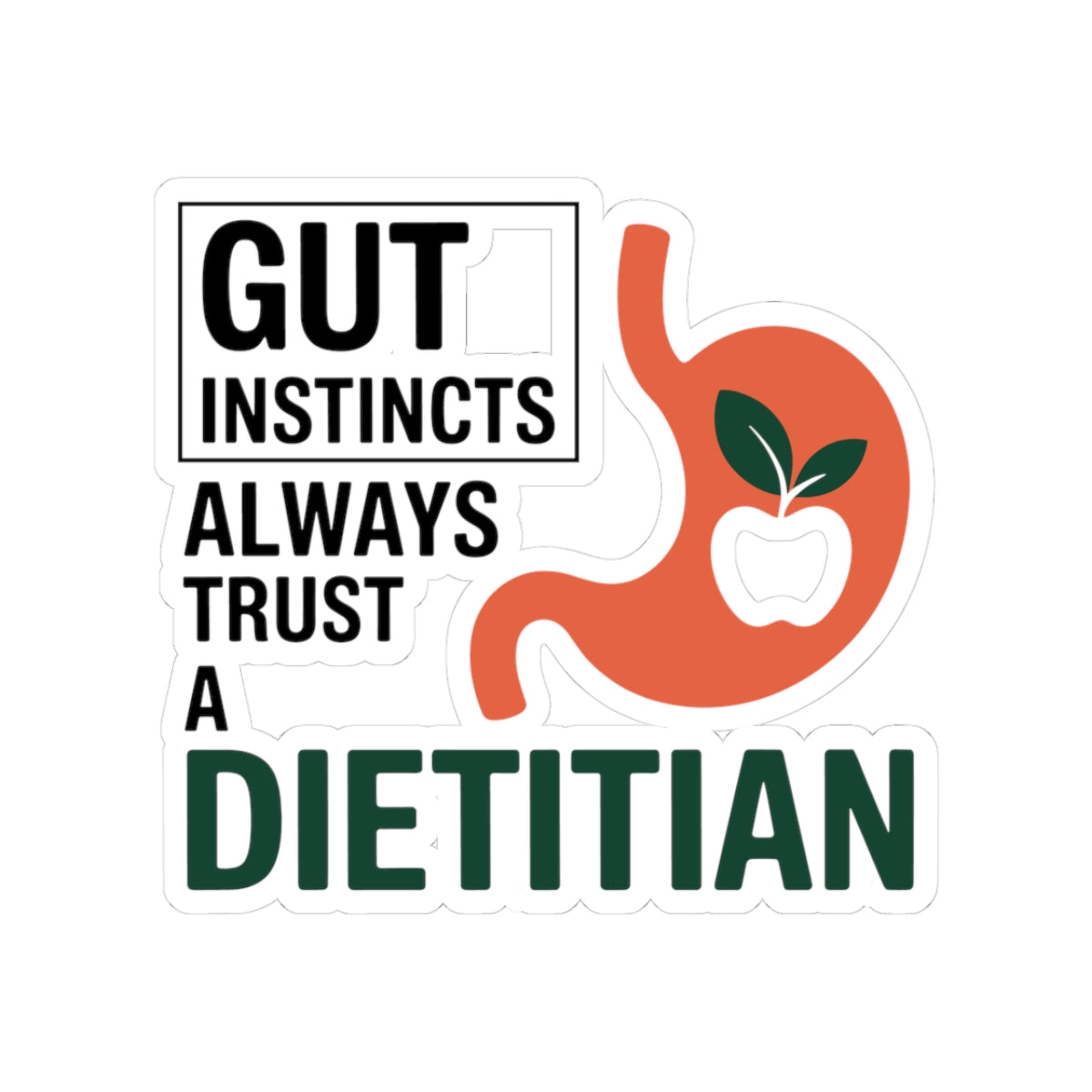 Clever Dietitian Sticker - Gut Instincts Vinyl Decal for Registered Dietitians, Nutritionists