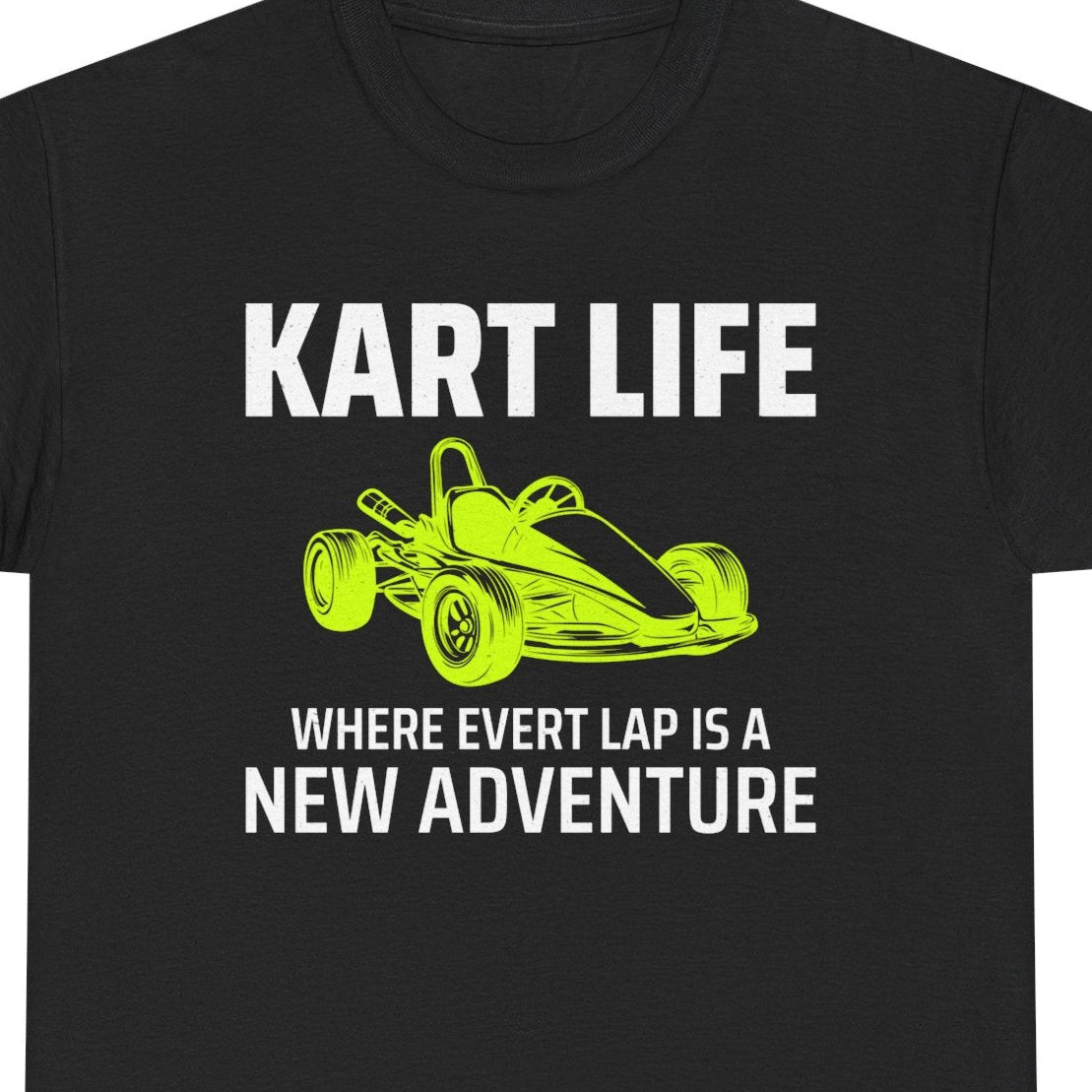 Go Kart Racing T-Shirt - Thrilling Lap Adventures Shirt for Karting Enthusiasts