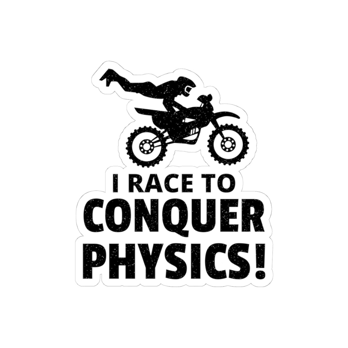 Motocross Sticker Vinyl Dirt Bike Racing Off-Road Motorcycle Decal for Physics Conquerors