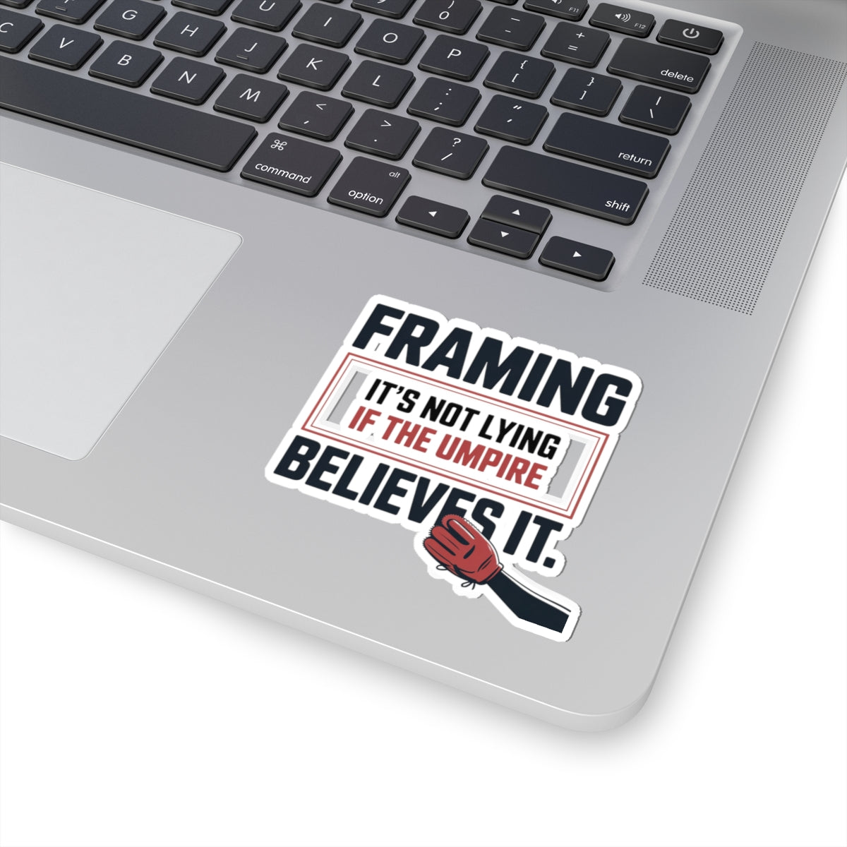Baseball Catcher Sticker – Funny Framing Humor Decal for Catchers Travel Ball Players